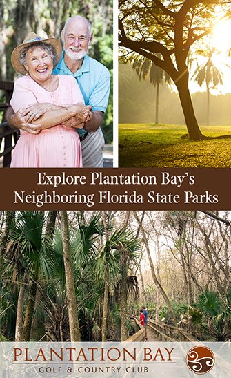 Explore Plantation Bay’s Neighboring Florida State Parks