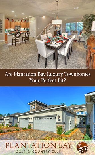 Are Plantation Bay Luxury Townhomes Your Perfect Fit?