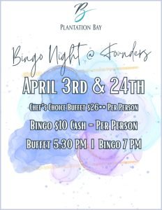 April Events at Plantation Bay - Bingo Night at Founders