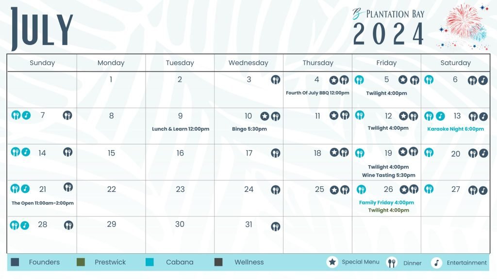 July Events at Plantation Bay - UPDATED July Calendar