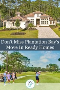 Don’t Miss Plantation Bay’s Move In Ready Homes - Blog Graphic 1