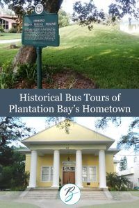All Aboard: Historical Bus Tours of Plantation Bay’s Hometown - PB Bus Tour
